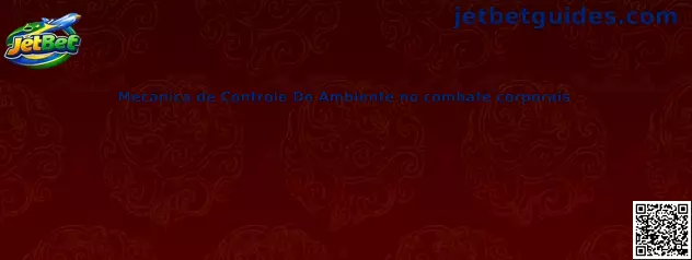 Mecânica de Controle De Ambiente no combate corporais
