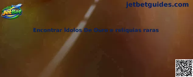 Encontrar Ídolos De Ouro e relíquias raras no Jet Rider