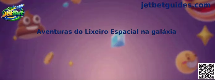 Aventuras do Lixeiro Espacial na galáxia