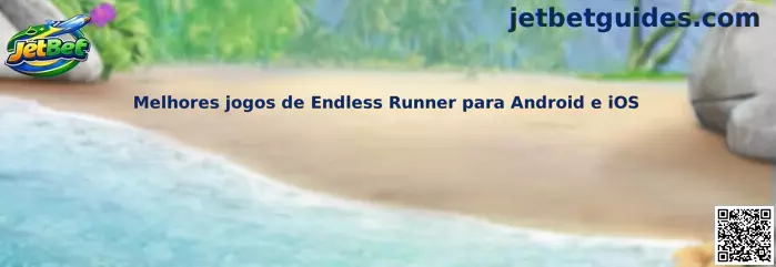 Melhores jogos de Endless Runner para Android e iOS