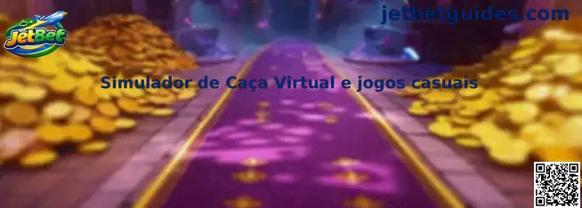 Simulador de Caça Virtual e jogos casuais