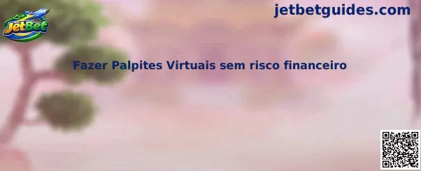 Fazer palpites virtuais sem risco financeiro